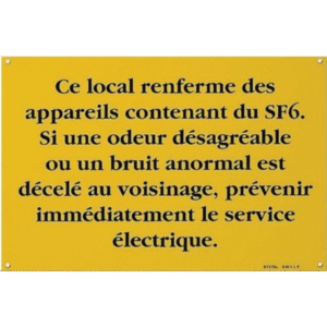 PANCARTE - LOCAL CONTENANT DU SF6